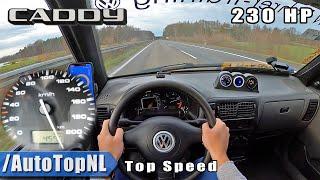VW Caddy 1.9 TDI 230HP STAGE 2 | TOP SPEED POV on AUTOBAHN (NO SPEED LIMIT) by AutoTopNL