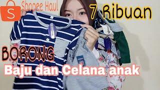 SHOPEE HAUL BAJU ANAK MURAH || REKOMENDASI TOKO BAJU ANAK TERMURAH DI SHOPEE || BAJU DAN CELANA ANAK