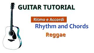 Ritmo Reggae (Reggae Rhythm) - Tutorial CHITARRA (GUITAR Tutorial)