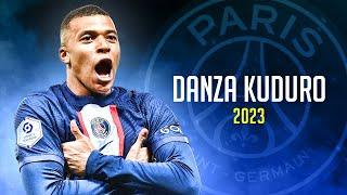 Kylian Mbappé  "DANZA KUDORO" • Skills & Goals 2023 | HD