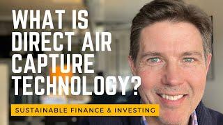 What Is Direct Air Capture Technology?