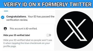 How To Verify Your ID on X Formerly Twitter To Unlock Features As A Premium Subscriber