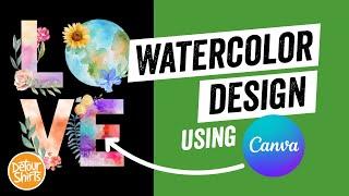 Watercolor Design in Canva for FREE | Easy Step by Step Tutorial for Beginners on Print on Demand