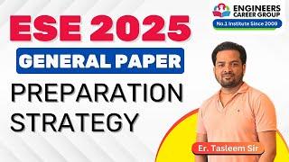 ESE 2025 Preparation Strategy for General Studies and Engineering Aptitude paper