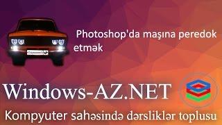 Photoshop'da maşına peredok etmək [windows-az.net]