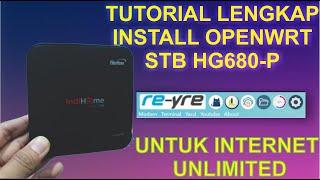 Install OpenWRT Rere V5.4x Limited Edition 23 STB HG680 P untuk Maksimalkan Internet