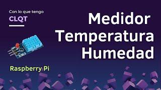 Temperatura y Humedad con Raspberry Pi - DHT11 - IoT