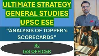 BEST STRATEGY TO PREPARE FOR GENERAL STUDIES (GS) of UPSC ESE, By IES OFFICER