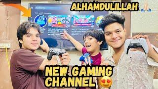 New Gaming Channel Khol Liya  Allhamdulillah ..