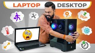 Laptop Vs Desktop - Which One Should You Buy In 2023?Must Watch!
