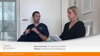 Facelift | Gesichtsverjüngung: Interview mit Dr. med. Daniel Sattler