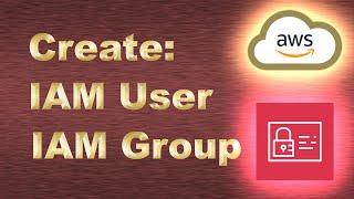 AWS IAM Users and User Groups in AWS explained