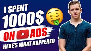 I Spent $1,000 On Youtube Ads To Grow My Channel... Here's What Happened