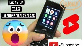 How to fix jio phone display glass#shortvideo #shorts #youtubeshorts