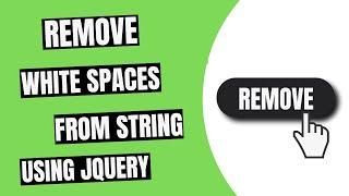 Remove White Spaces from Start and End of String using JQuery