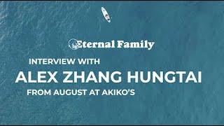 Interview with Alex Zhang Hungtai from August at Akiko's