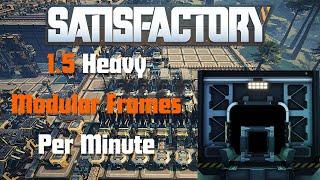 Satisfactory 1.0 EP 8- The Ultimate Guide to Heavy Modular Frames & Quick Wire!!!