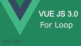 Vue JS 3 tutorial #14 For Loop and List