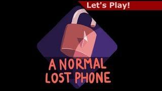 Let's Play: A Normal Lost Phone