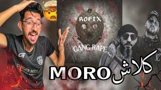 ROFIX - GANG RAPE ( OFFICIAL AUDIO ) PROD.BY Dilexit REACTION CLASH MORO DL كلاش 