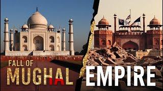 1857: The Last Days of the Mughals.