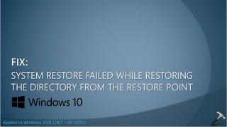 FIX: System Restore Failed While Restoring The Directory From The Restore Point