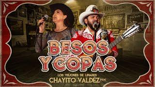 Los Viejones De Linares, Chayito Valdez Hija - Besos Y Copas (Video Oficial)