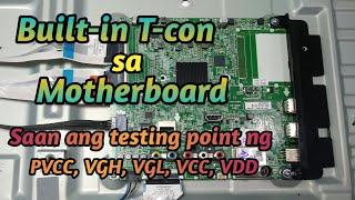 Built-in T-CON sa Motherboard, Saan ang mga Voltage Testing Point