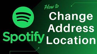 How to Change Your Address on Spotify Family (2022)