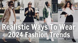 The Most Wearable 2024 Fashion Trends For The Classic Dresser  *137 Outfit Ideas*