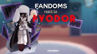 Fandoms React to Fyodor Dostoyevsky