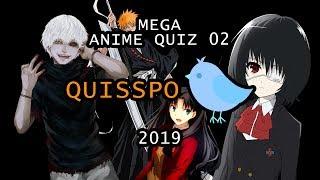 MEGA ANIME QUIZ #02 [Openings, Endings, Characters, OSTs and more...] | Quisspo