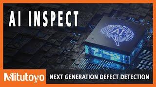 Mitutoyo AI Inspect - Visual Inspection