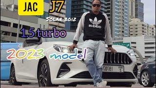 JAC J7 1.5 TURBO 2023 MODEL / Luxury Car