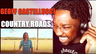 QOFYREACTS TO GEOFF CASTELLUCCI - TAKE ME HOME, COUNTRY ROADS