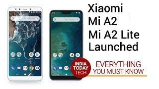 Xiaomi Mi A2 and Mi A2 Lite - Specs, features, India launch and prices