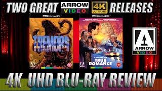 TREMORS & TRUE ROMANCE 4K UHD REVIEWS - ARROW FILMS