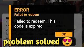 redeem code expired || redeem code expired problem free fire || redeem code expired problem ff today