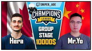 Mr_Yo vs Hera : Tournament Champions League :10000$