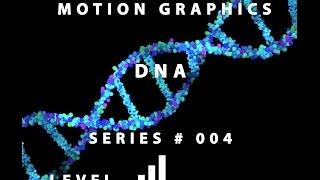 Motion Graphics Series 004 DNA 1of2 Maya 2017