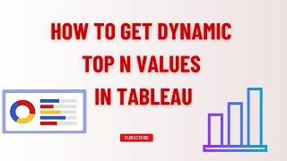 How to Get Dynamic top N values in tableau #tableau #dataanalytics