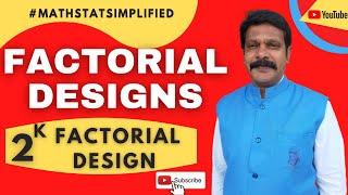 What is a factorial design? | How to use 2k factorial design in Research ? | 2 x 2 factorial design
