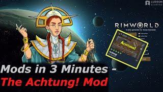 Rimworld Mods in 3 Minutes - The Achtung! Mod (by Brrainz)