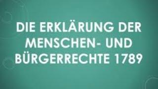 Die Erklärung der Menschen- und Bürgerrechte 1789 einfach und kurz erklärt