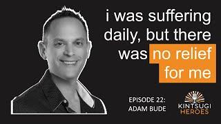 Supporting a family through depression & unemployment with Adam Bude | Kintsugi Heroes Podcast