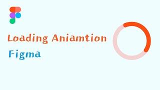 How to create LOADING ANIMATION in FIGMA