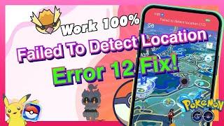 iAnyGo error 12? SOLVED! Fix Pokemon Go Failed to Detect Location 12