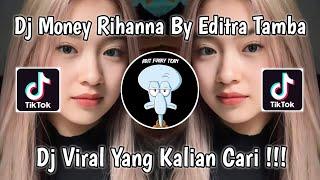 DJ MONEY RIHANNA BY EDITRA TAMBA SOUND RIKOBEBAN VIRAL TIKTOK TERBARU 2023