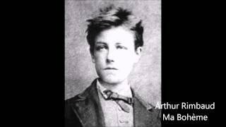 Arthur Rimbaud. Ma Bohème