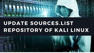 How to update sources list repository of kali linux